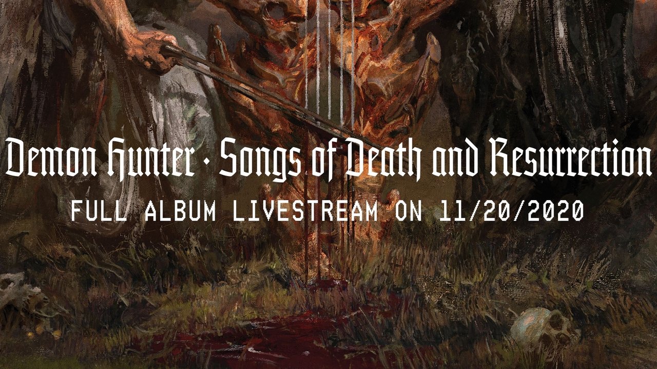 Demon Hunter Songs - Songs of Death and Resurrection Livestream