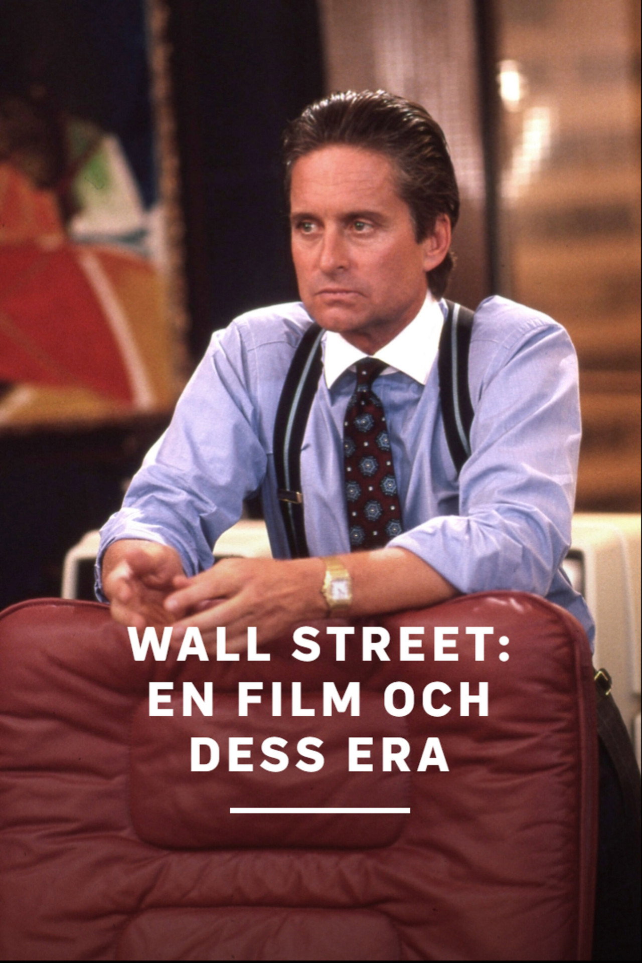 Wall Street: En film och dess era filmaffisch