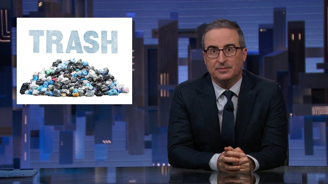 Last Week Tonight with John Oliver - Season 0 Episode 61 : Trash