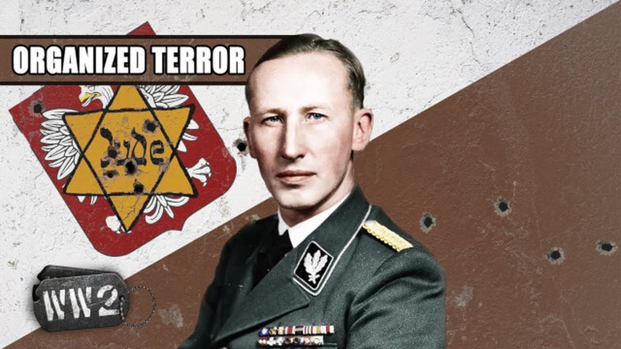 World War Two - Season 0 Episode 15 : System of a Nazi Terror - April 1940