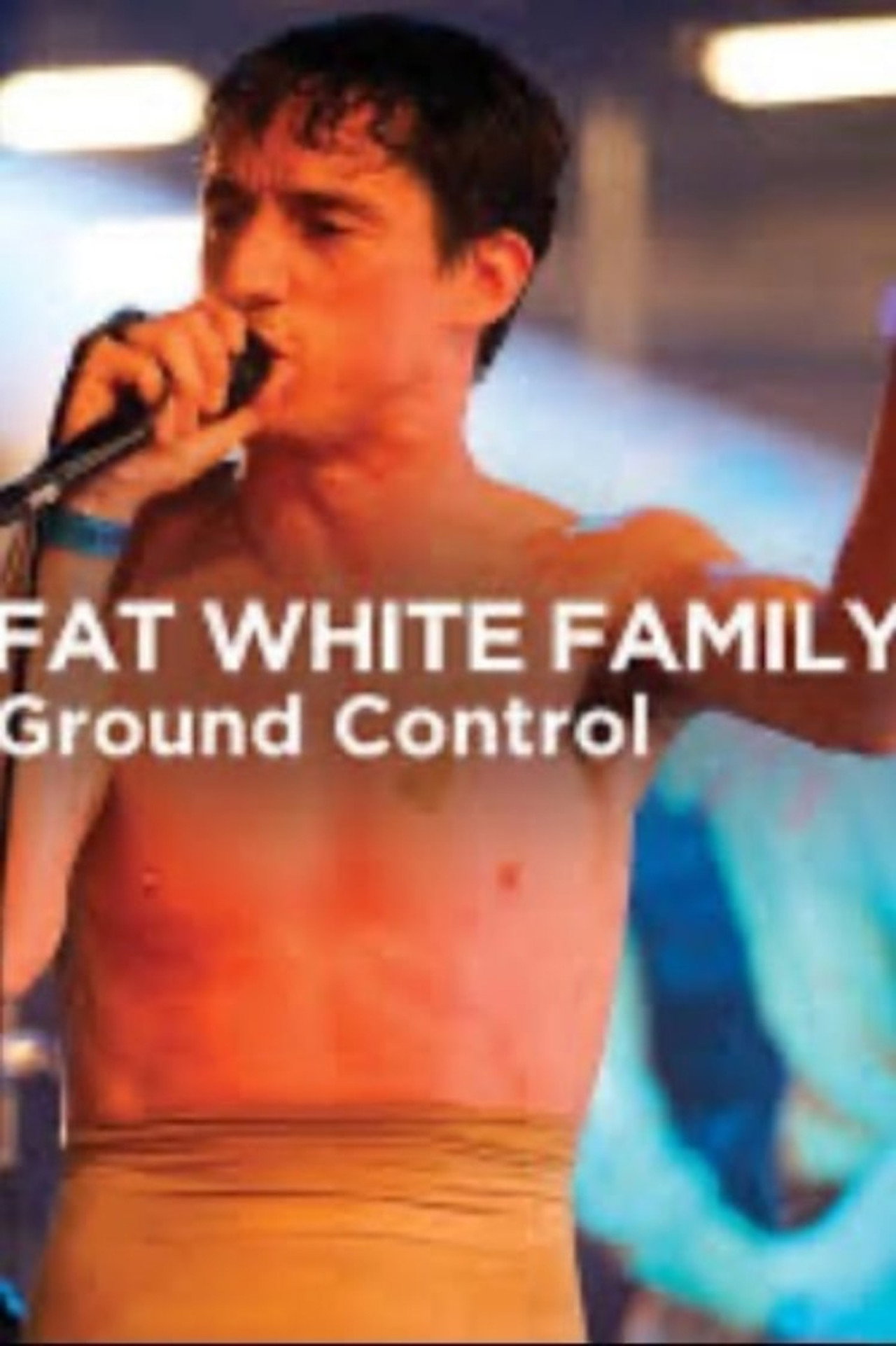 Fat White Family - Ground Control filmaffisch