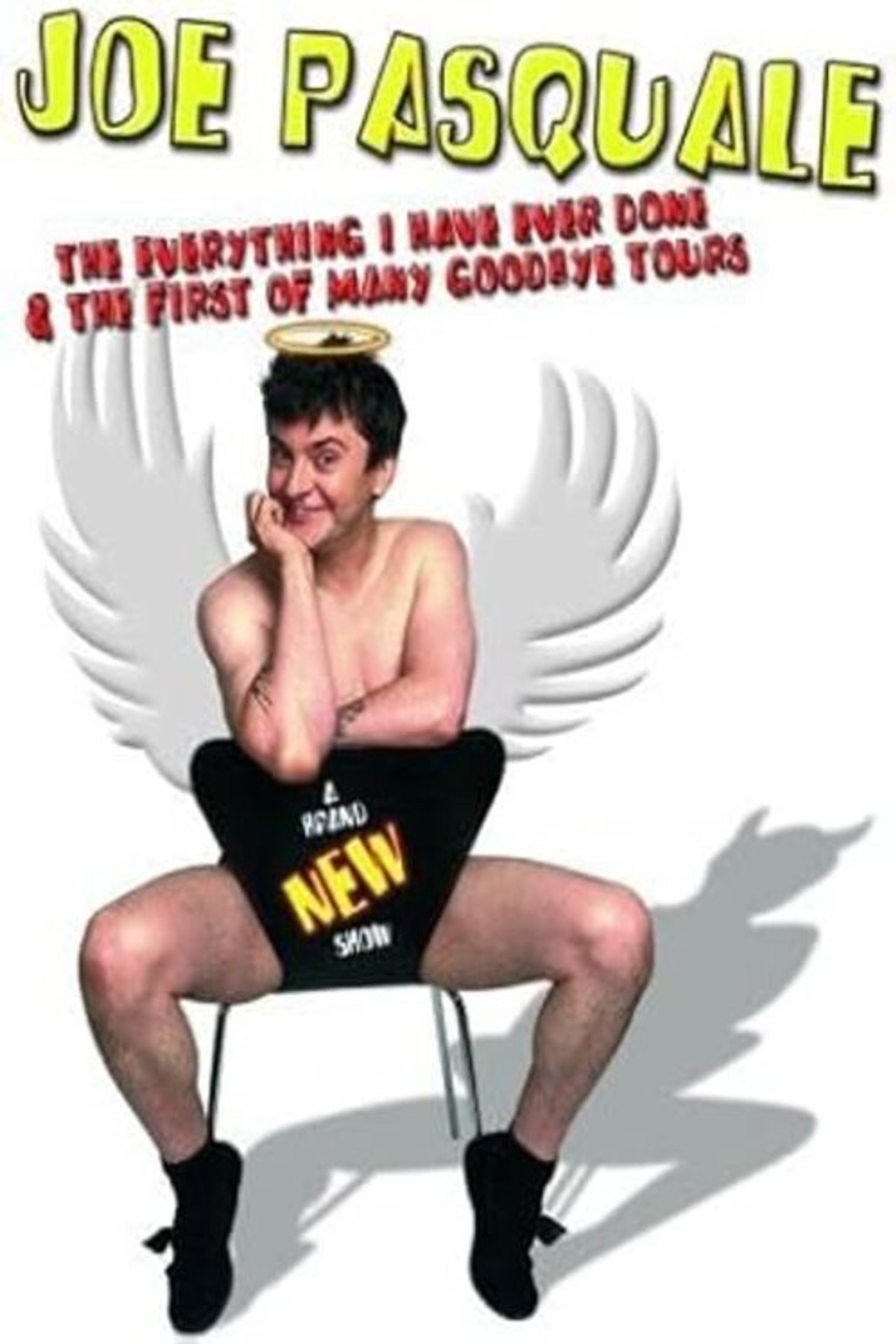 Joe Pasquale: The Everything I Have Ever Done & The First of Many Goodbye Tours Backdrop