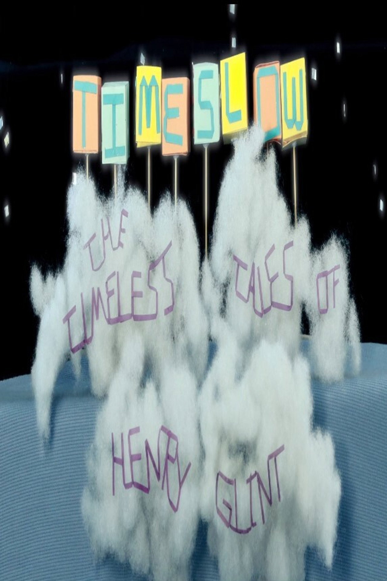 Timeslow: The Timeless Tales of Henry Glint filmaffisch