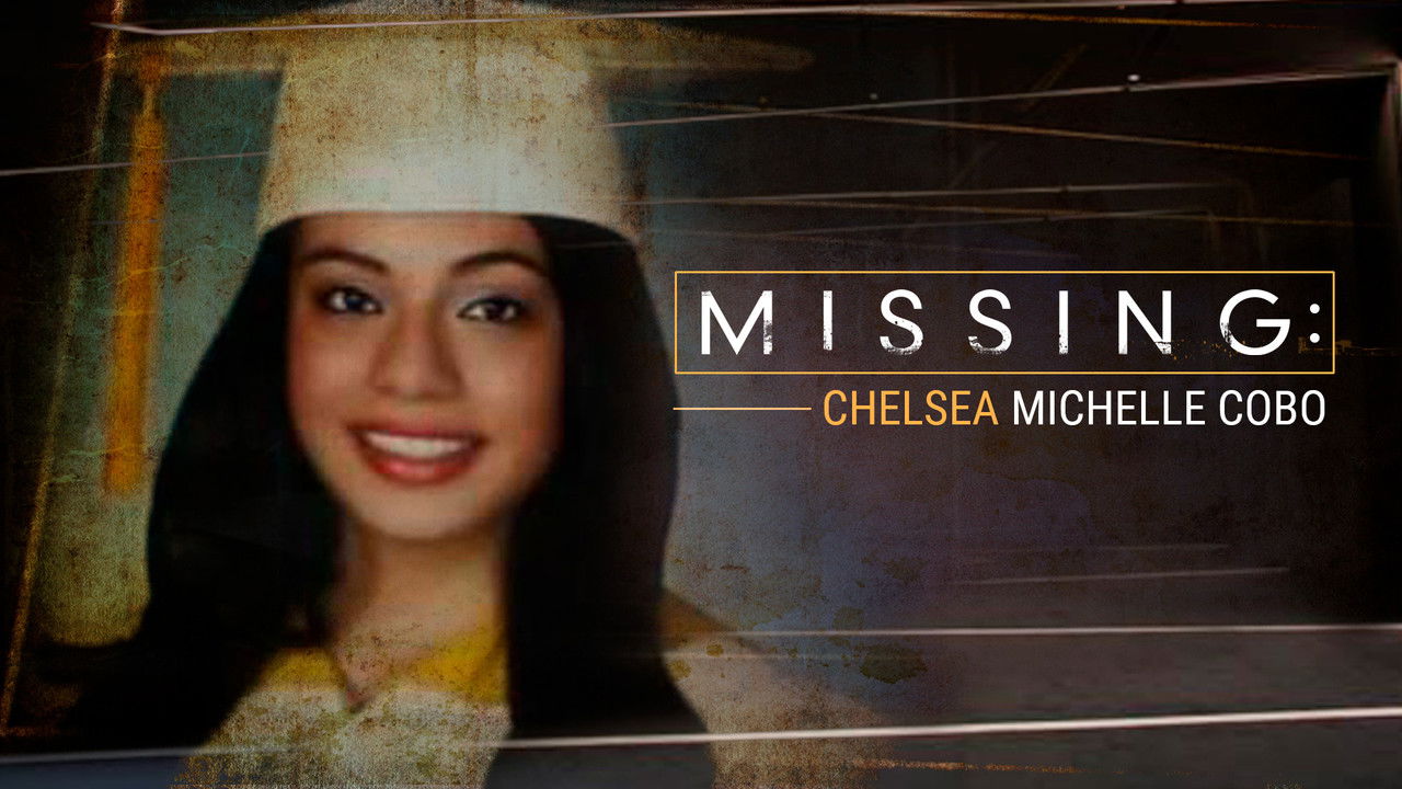 Missing: Chelsea Michelle Cobo