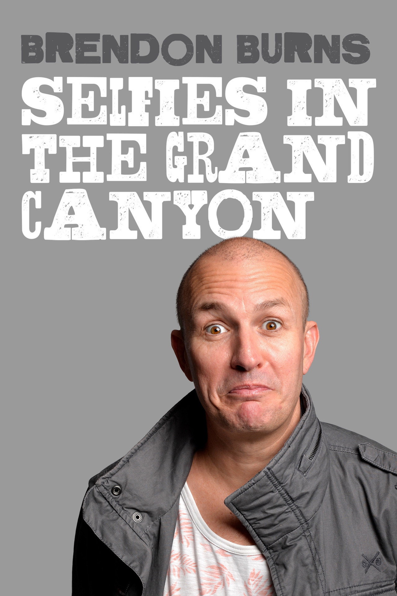 Brendon Burns: Selfies in the Grand Canyon filmaffisch