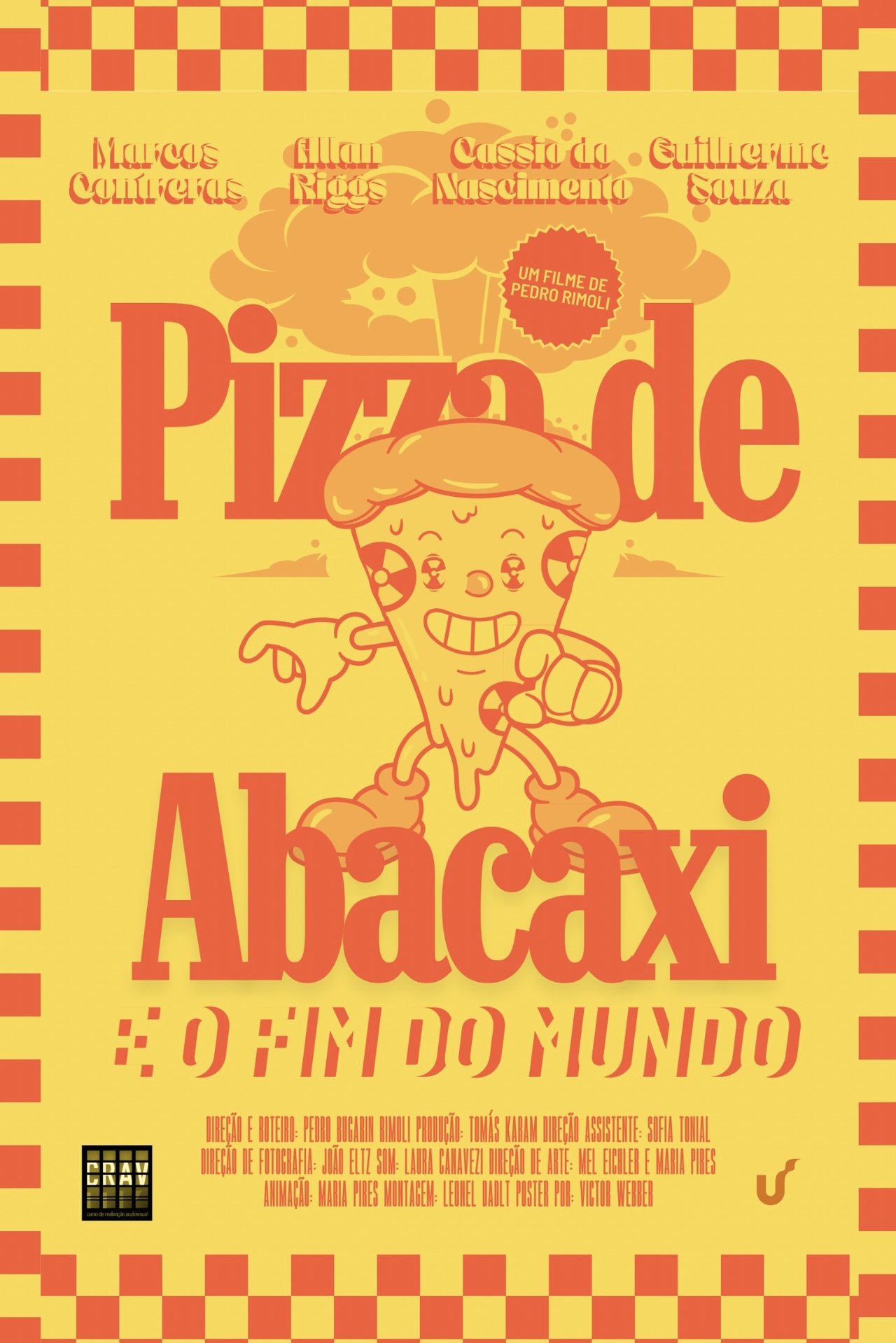 Pizza de Abacaxi e O Fim do Mundo poster