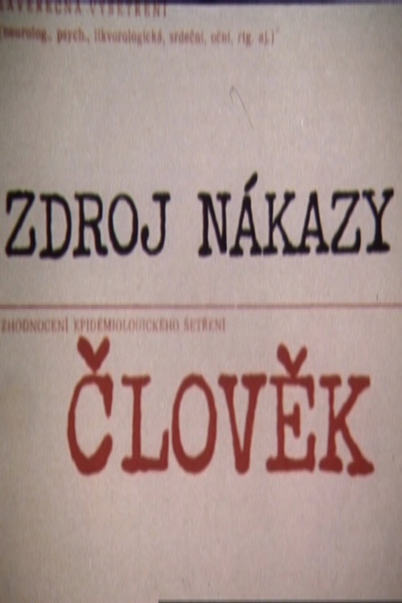 Zdroj nákazy: Člověk filmaffisch