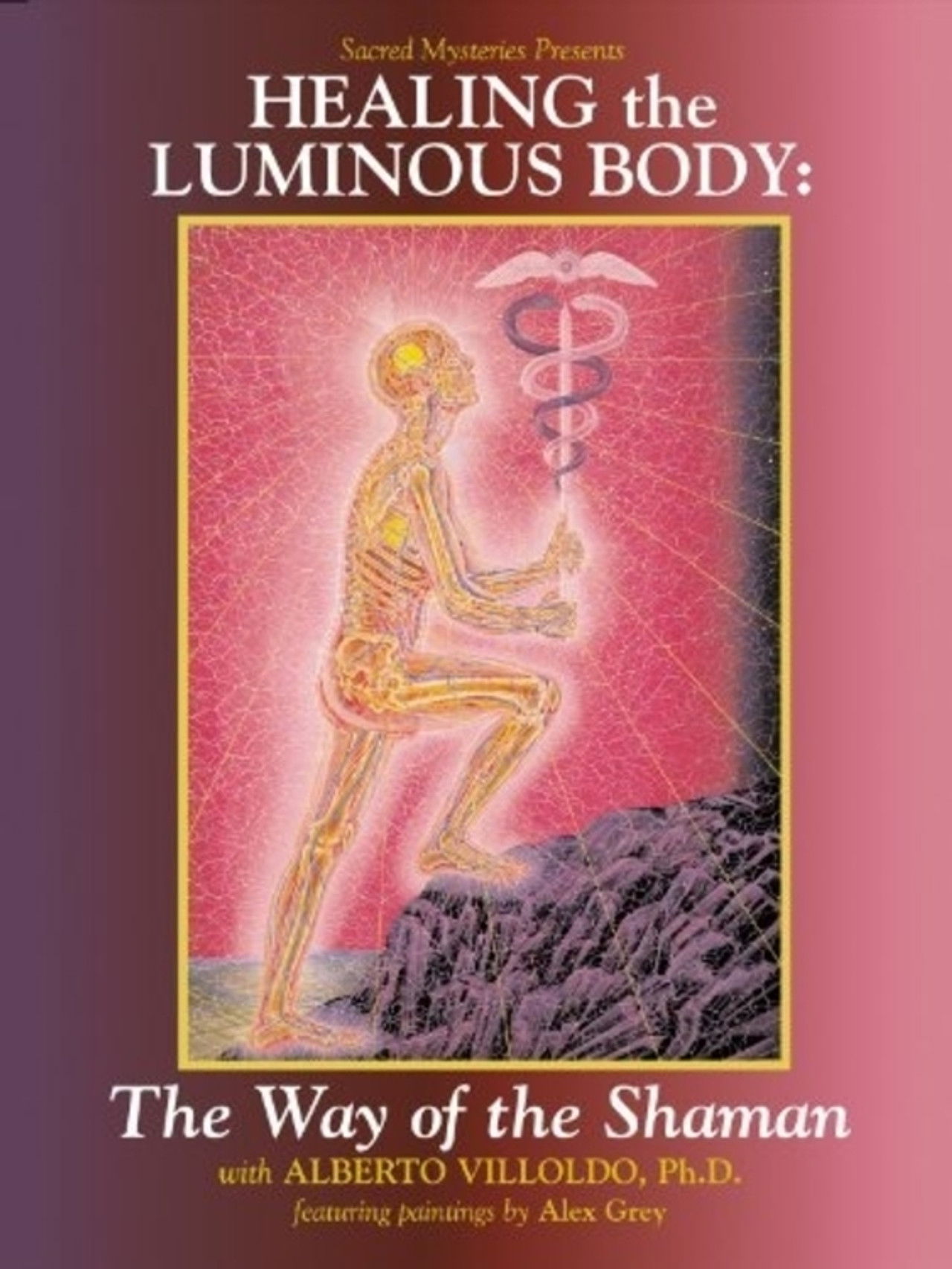 Healing the Luminous Body: The Way of the Shaman Backdrop