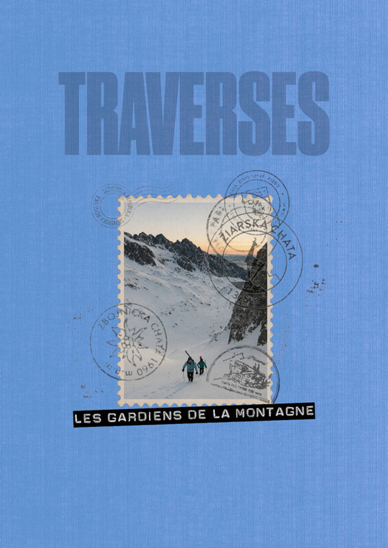 Traverses - Les Gardiens de la Montagne filmaffisch