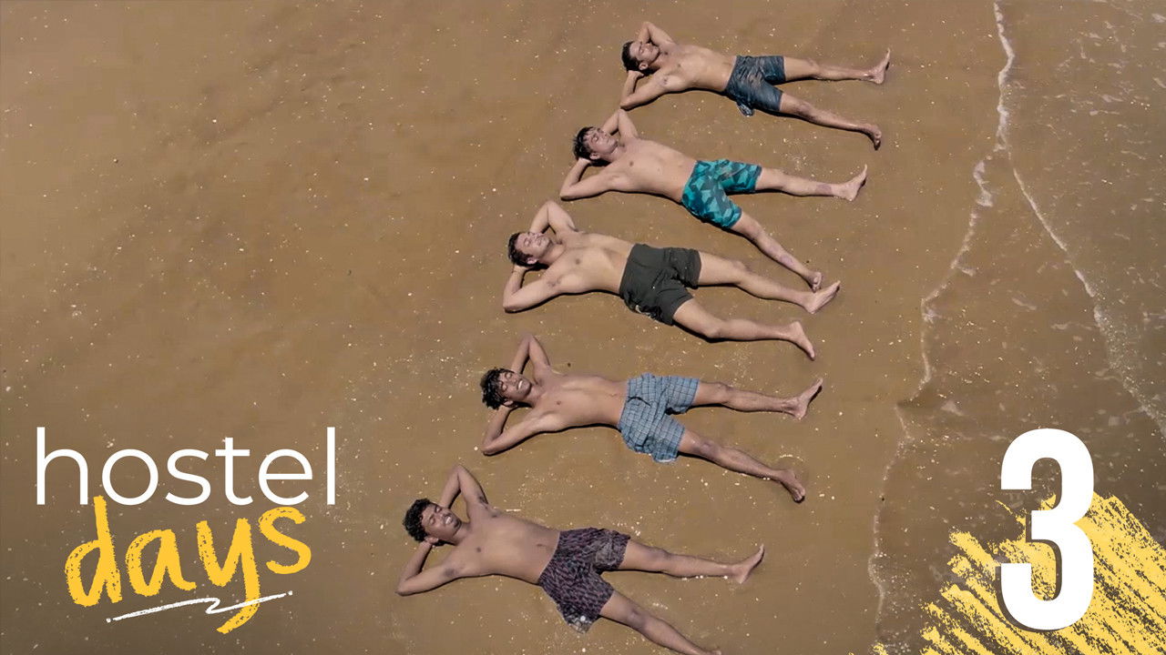 Hostel Days — Épisode 3