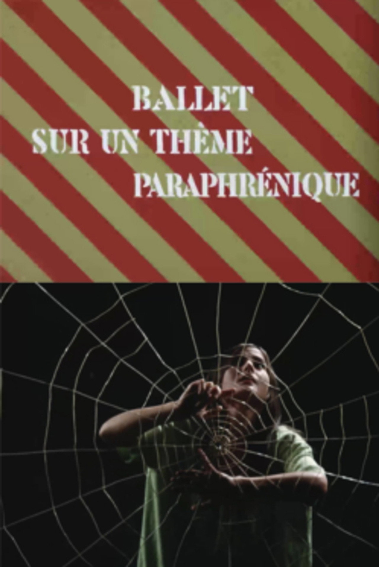 Ballet on a Paraphrenic Topic