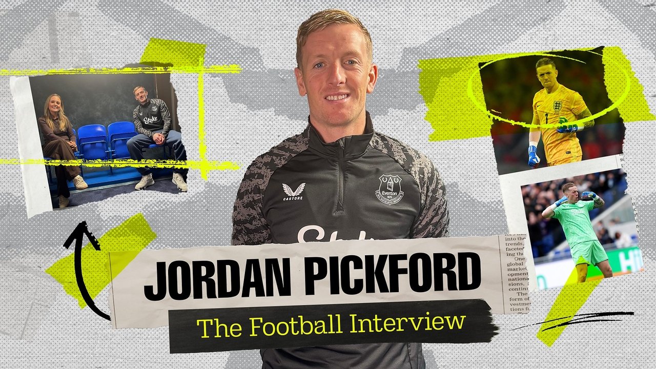 The Football Interview - Season 1 Episode 11 : Jordan Pickford