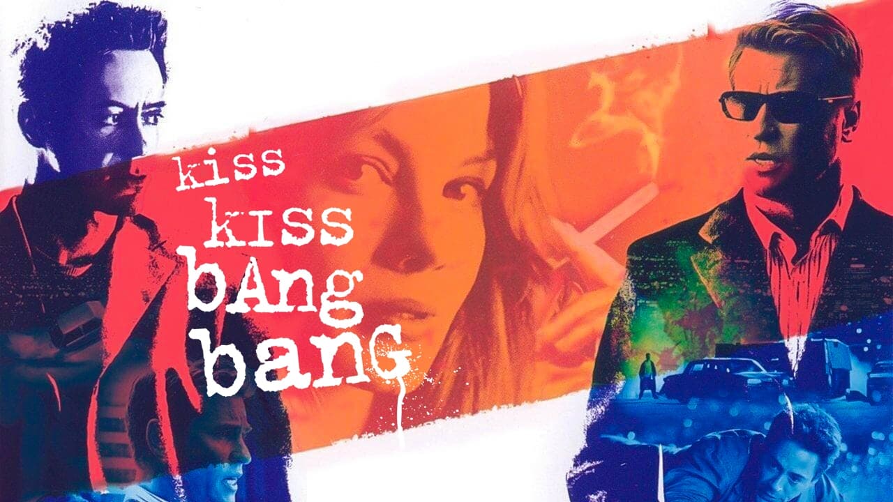 Kiss Kiss Bang Bang (2005)