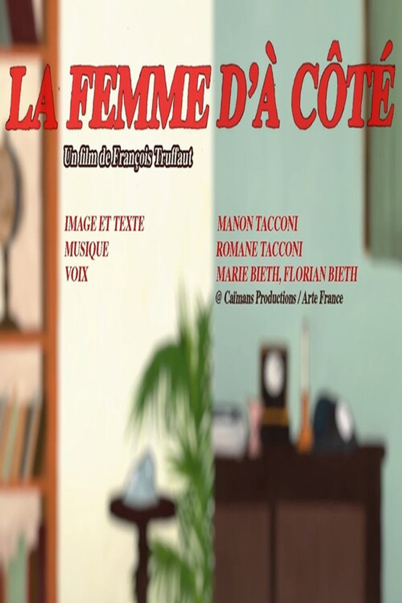 Short cuts : François Truffaut's The Woman Next Door