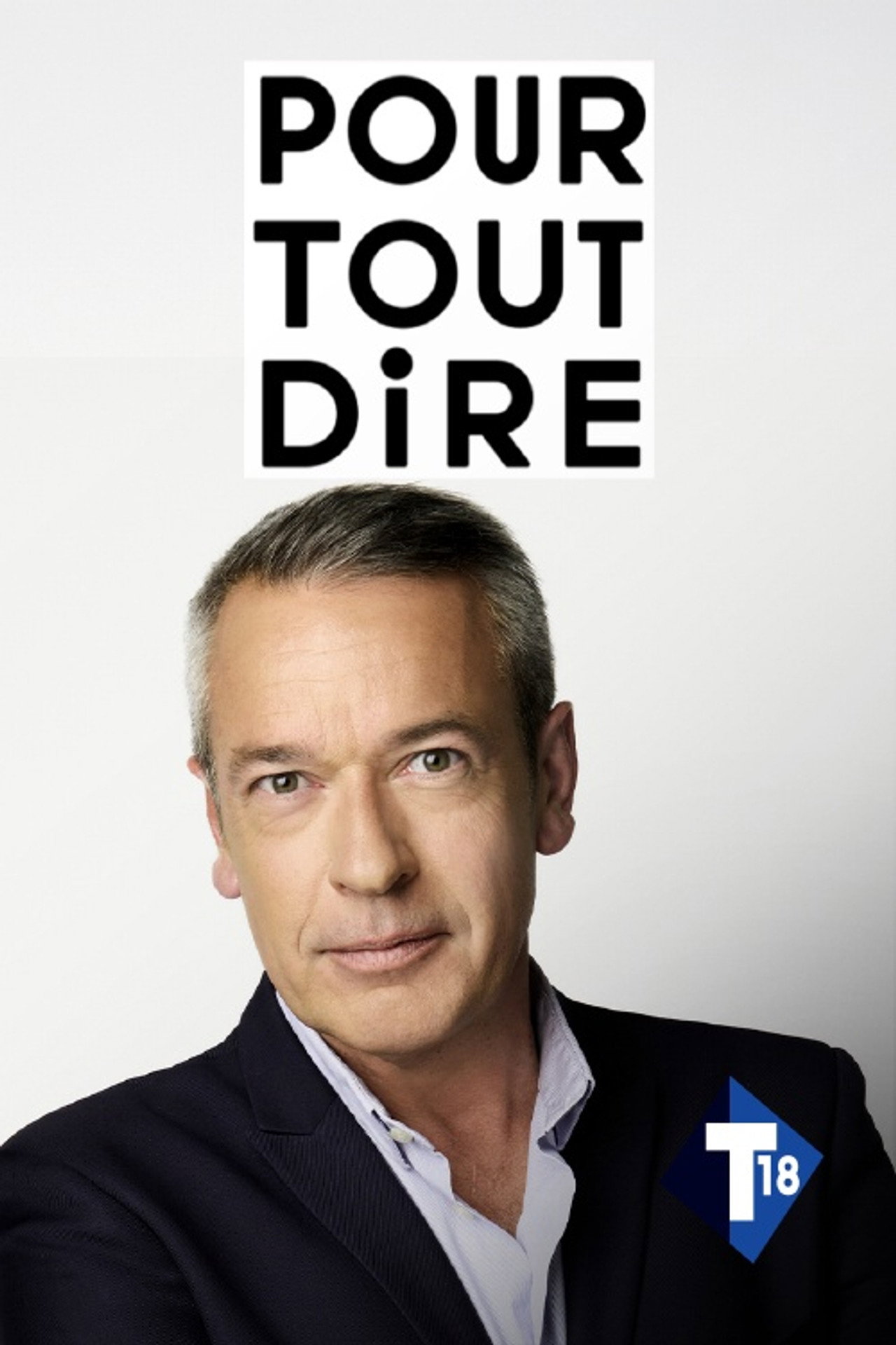Pour tout dire affisch