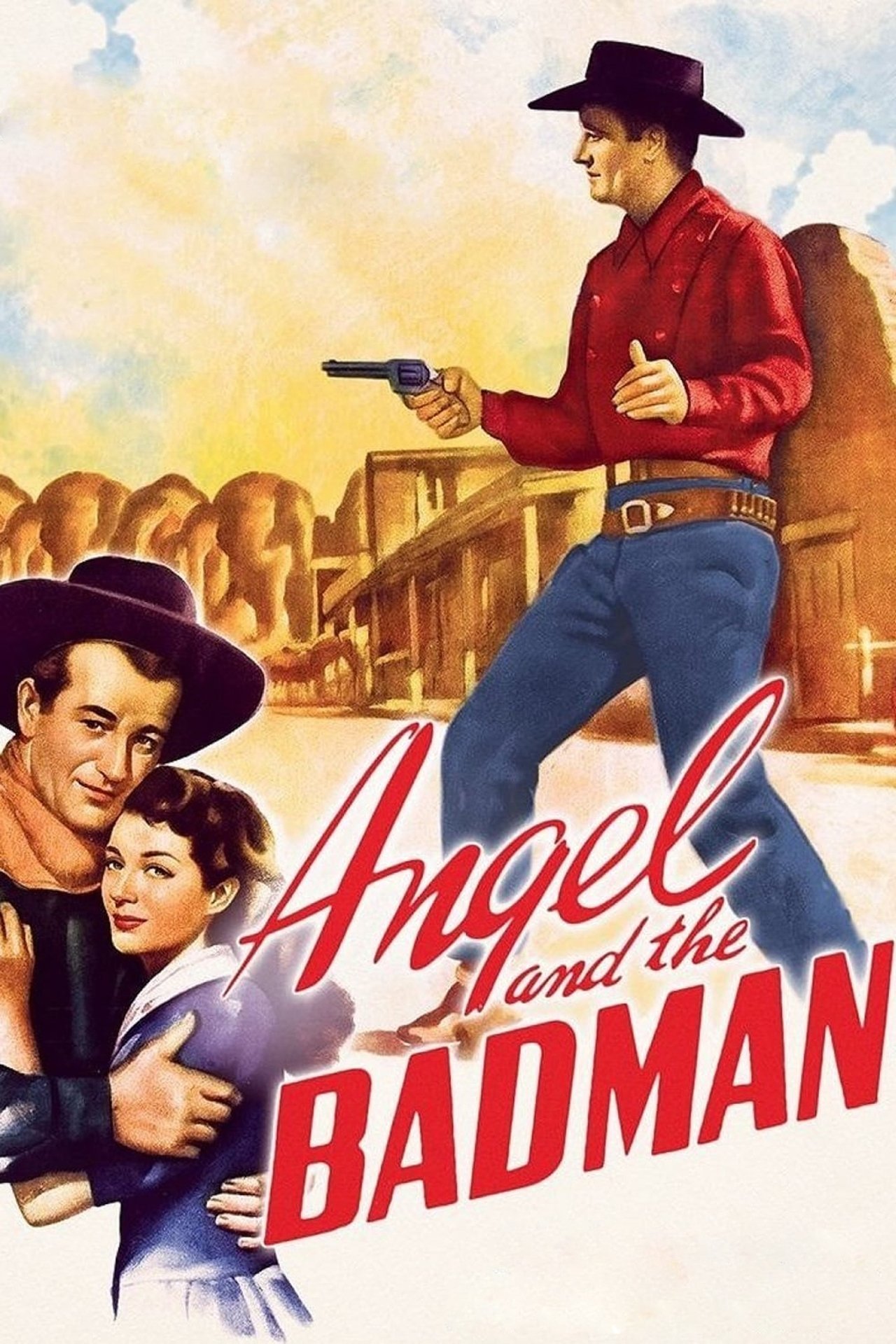 Angel And The Badman (1947)