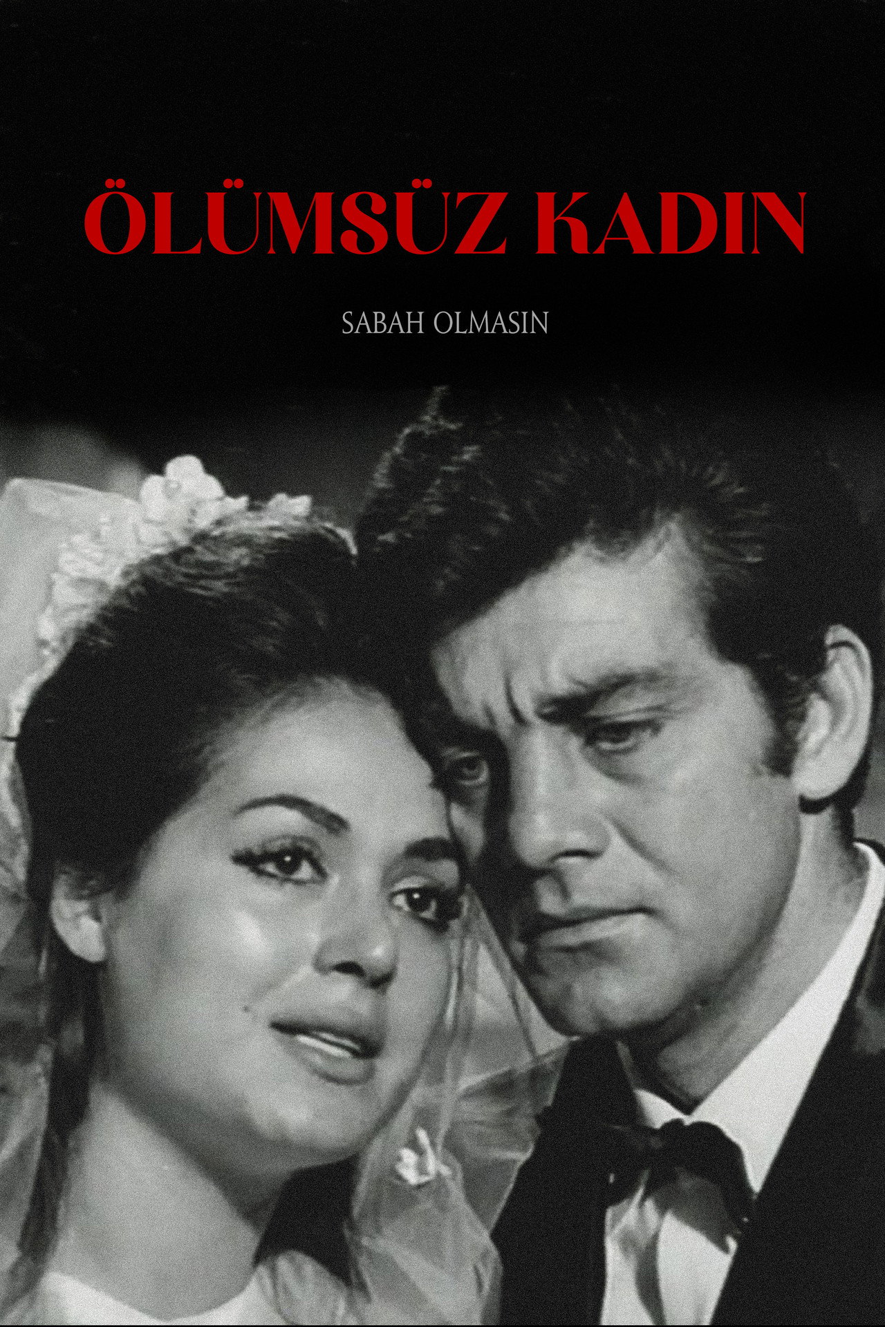 Ölümsüz Kadın filmaffisch