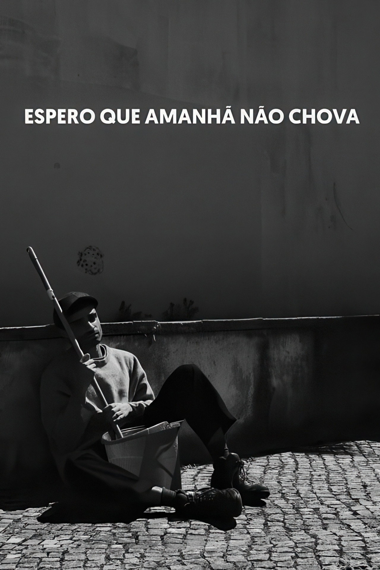 Espero que Amanhã não Chova filmaffisch