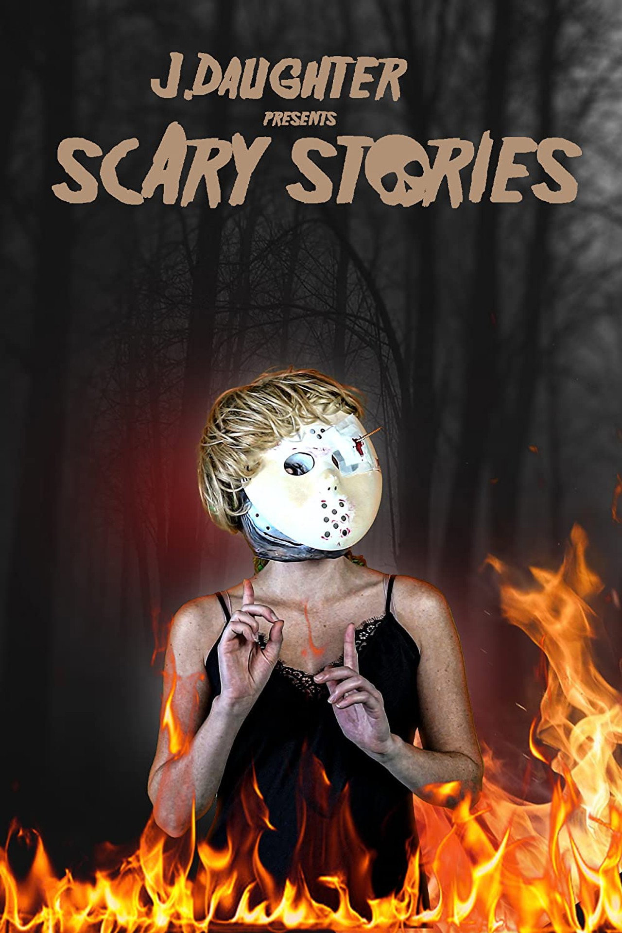 J. Daughter presents Scary Stories filmaffisch