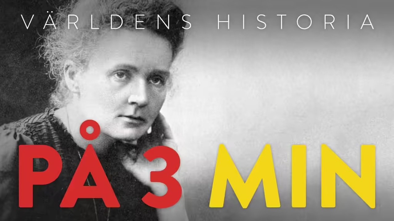 Världens historia på 3 minuter - Avsnitt 17 - Marie Curie