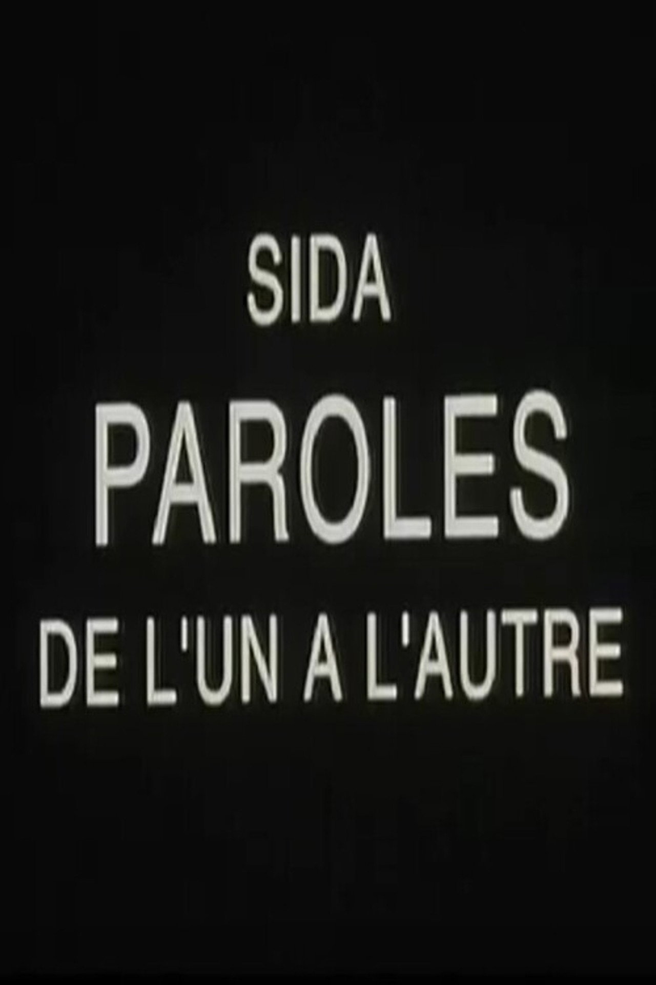 Sida, paroles de l'un à l'autre filmaffisch