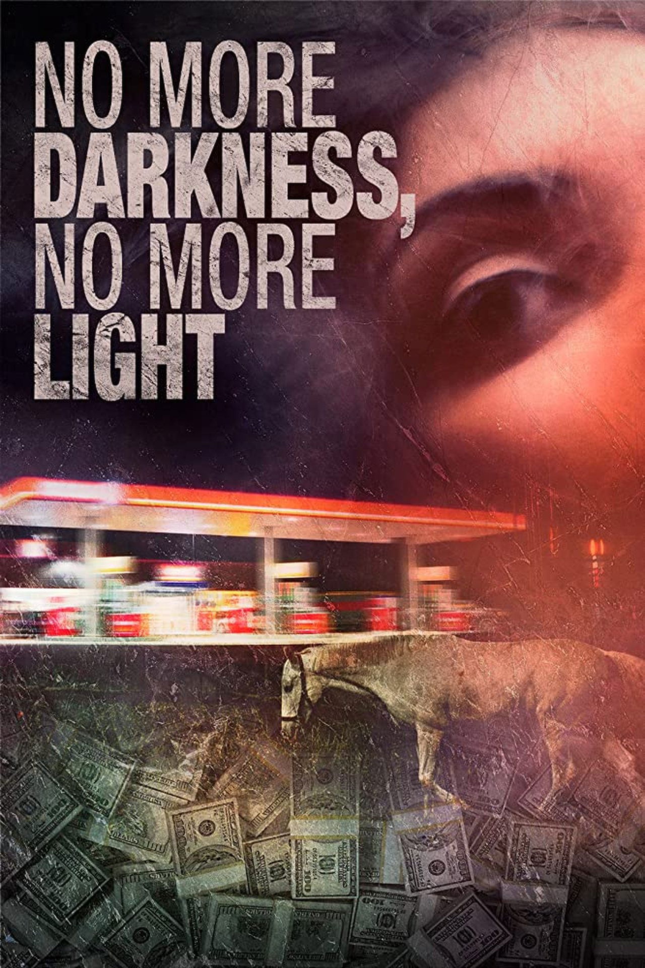 No More Darkness, No More Light No More Darkness, No More Light