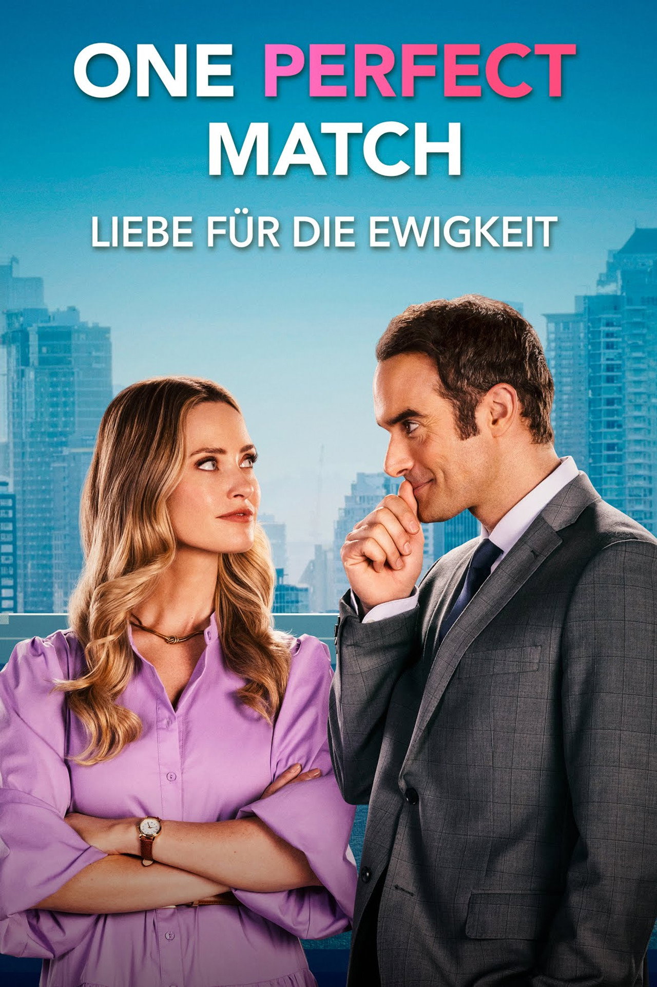 One Perfect Match: Liebe für die Ewigkeit
