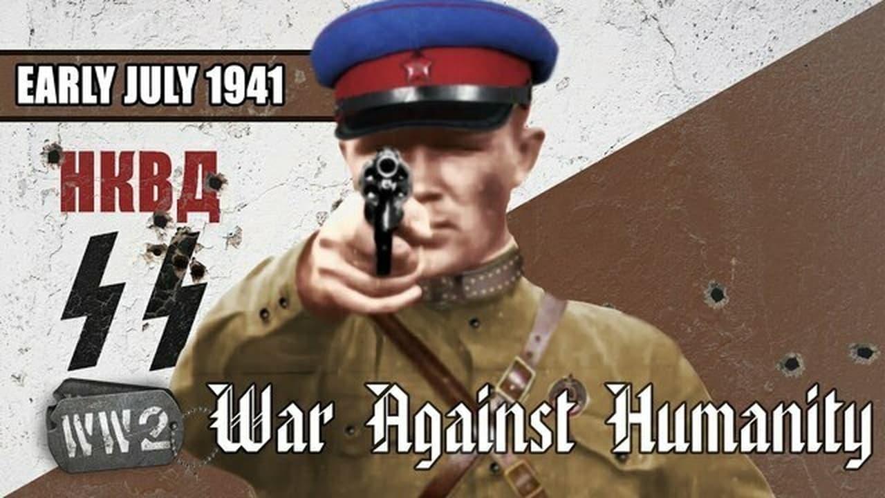 World War Two - Season 0 Episode 90 : Barbarossa, Hitler's and Stalin's Hell on Earth - July 1941, Part 01