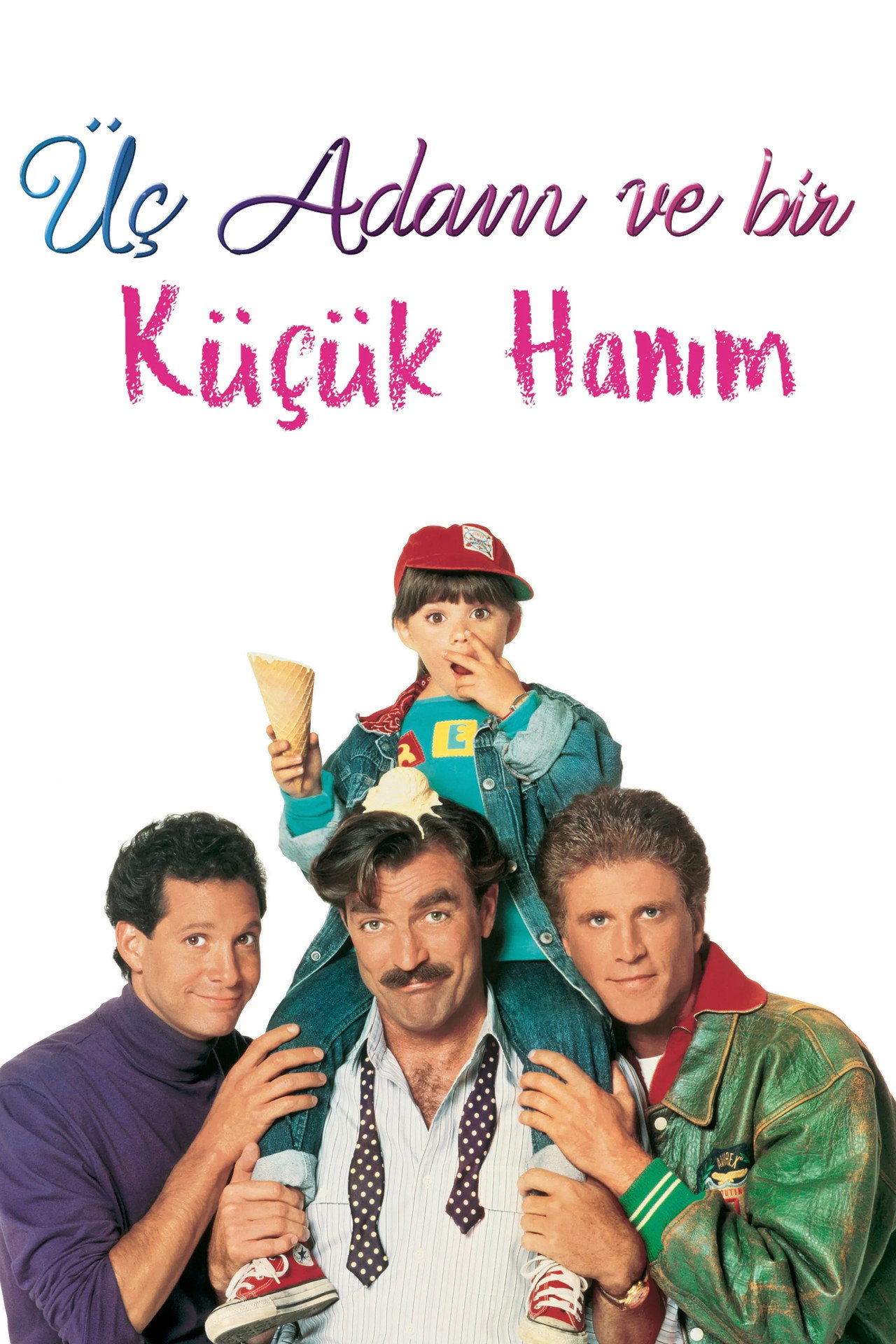 Üç Adam ve Bir Küçük Hanım Poster
