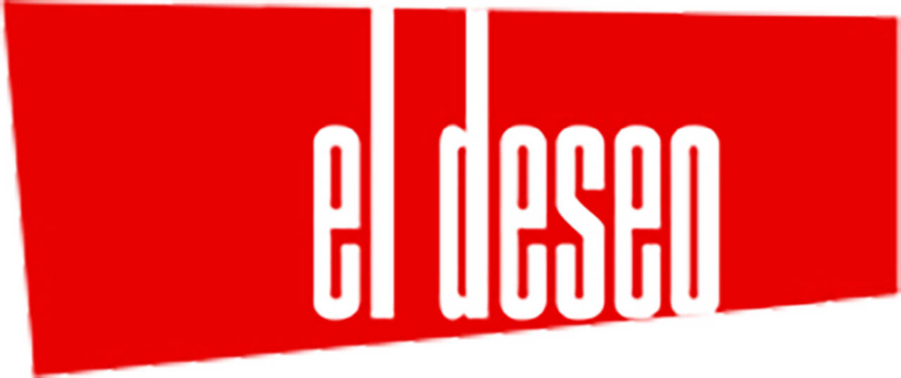 El Deseo