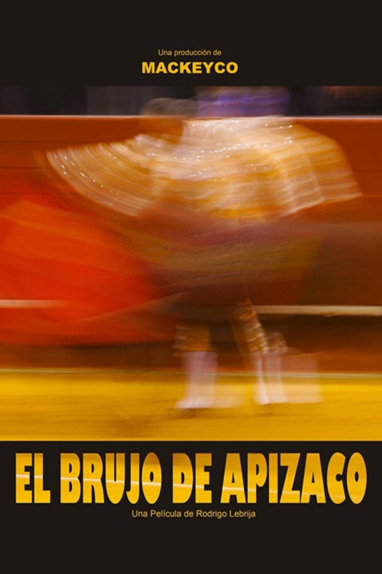 El Brujo de Apizaco filmaffisch