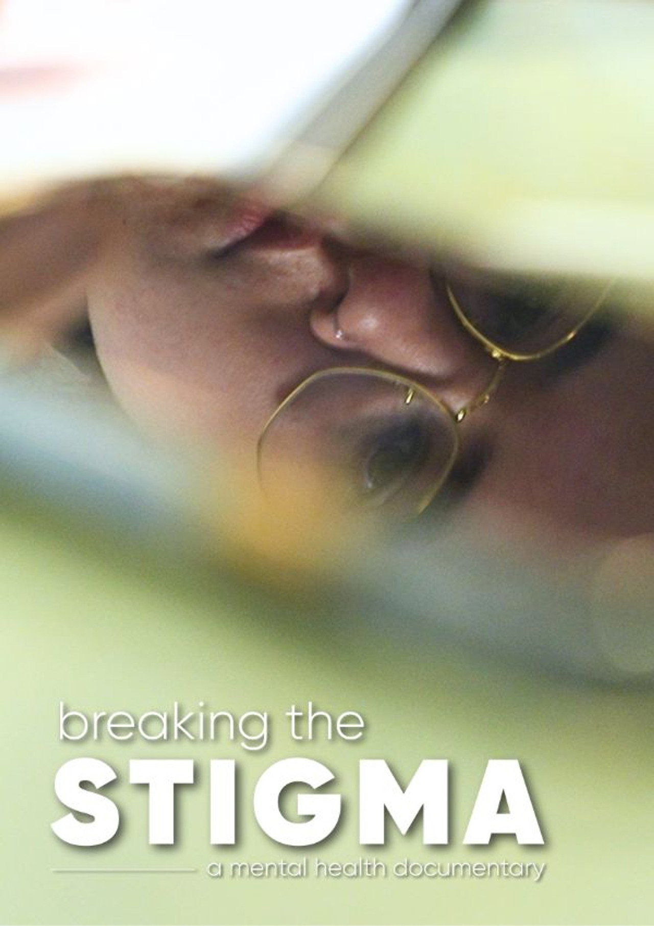 Breaking the Stigma poster