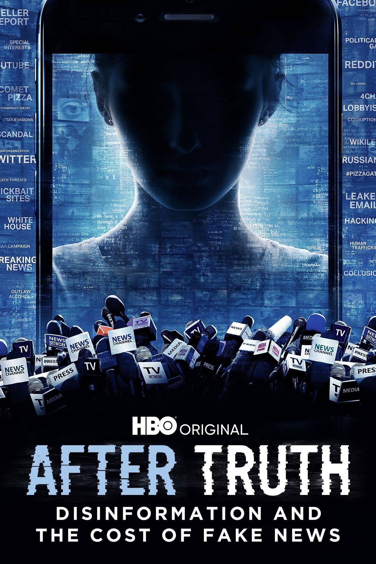 مشاهدة فيلم After Truth: Disinformation and the Cost of Fake News مترجم بدون اعلانات - بوستر