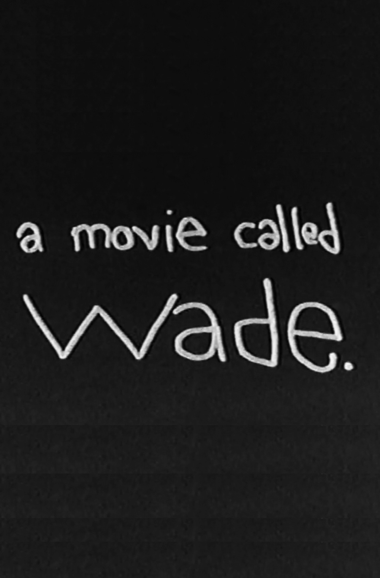 Wade filmaffisch