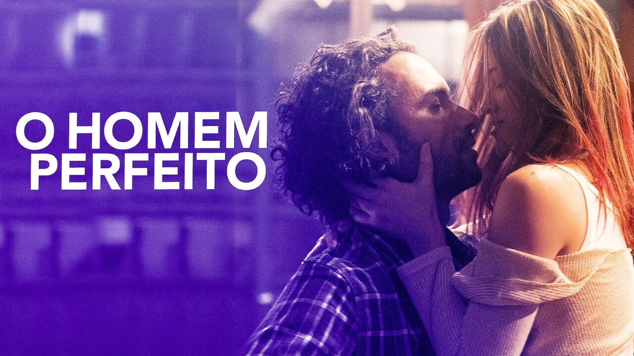 O Homem Perfeito (2018)