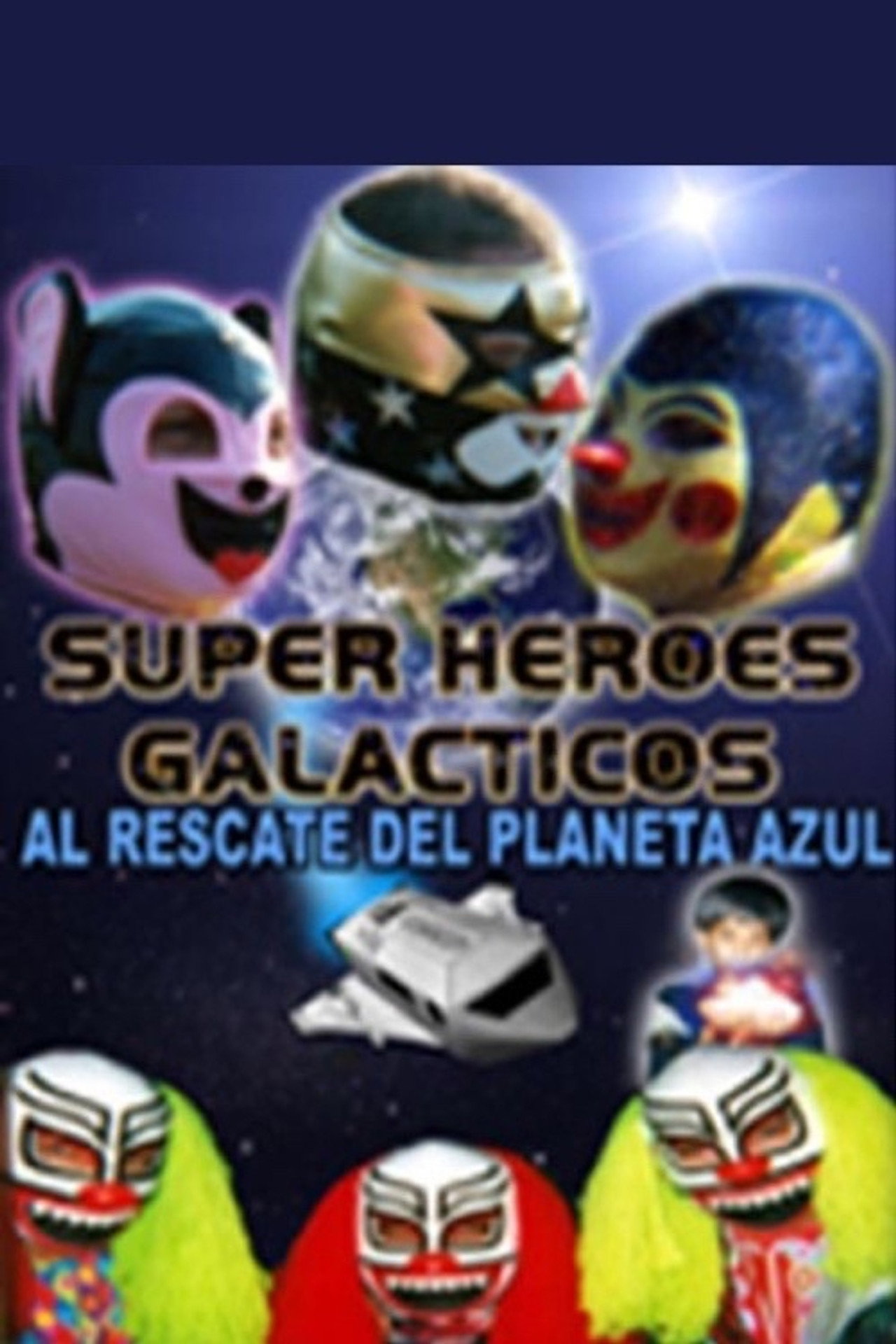 Súper héroes galácticos: Al rescate del planeta azul