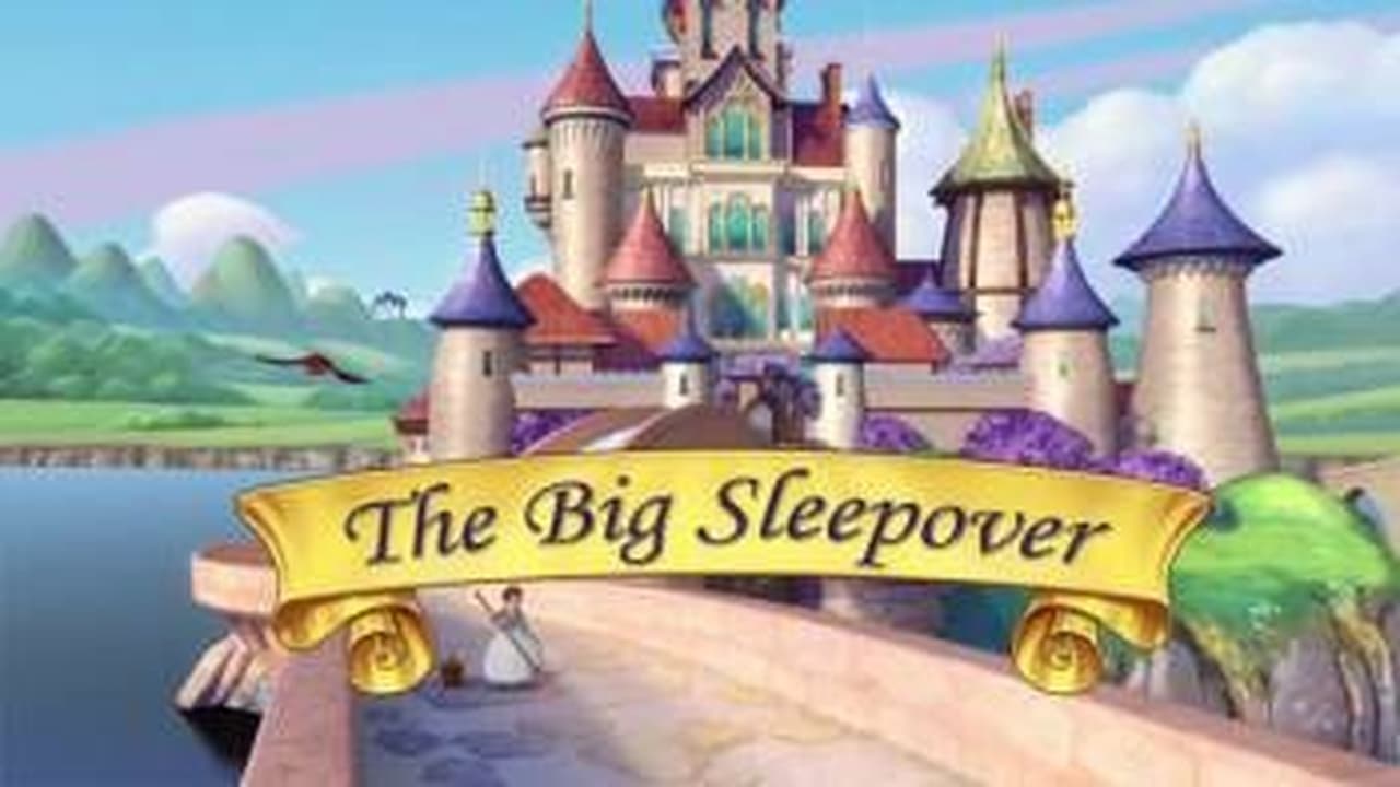 Sofia the First - Season 1 Episode 2 : The Big Sleepover