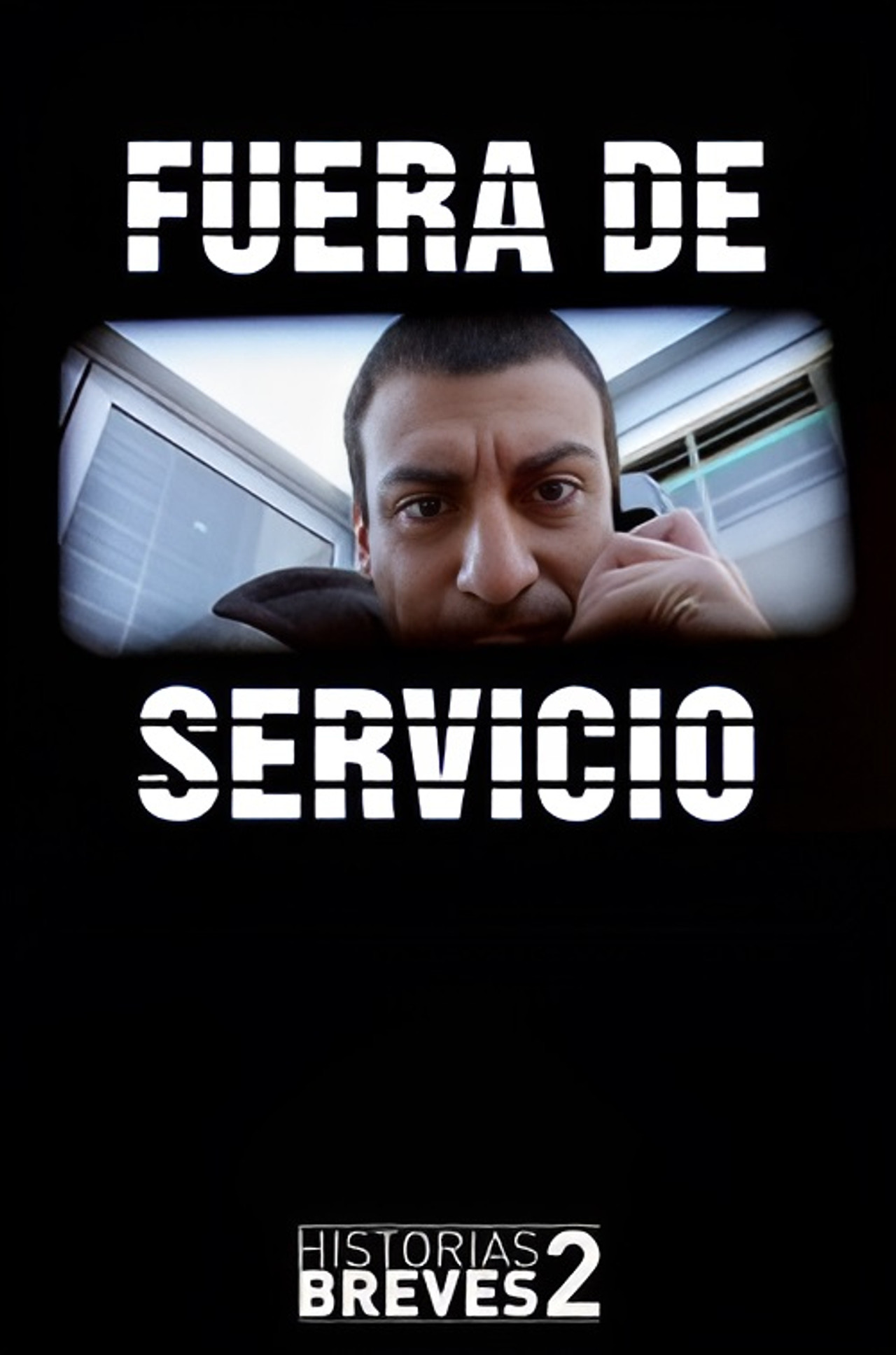 Historias Breves II: Fuera de Servicio filmaffisch