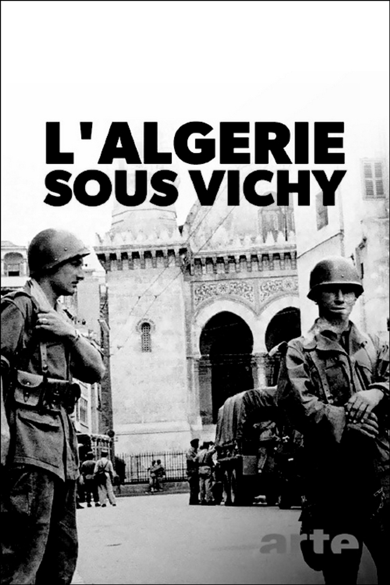 L'Algérie sous Vichy filmaffisch