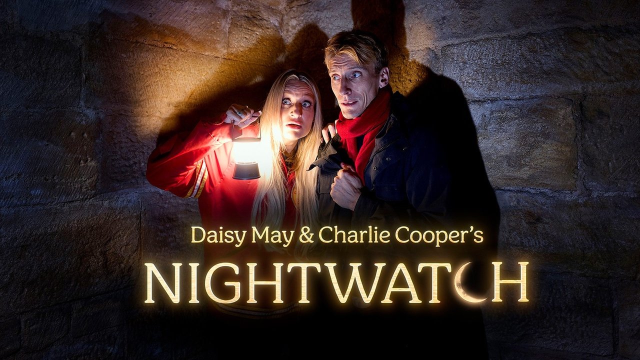 Daisy May and Charlie Cooper's NightWatch