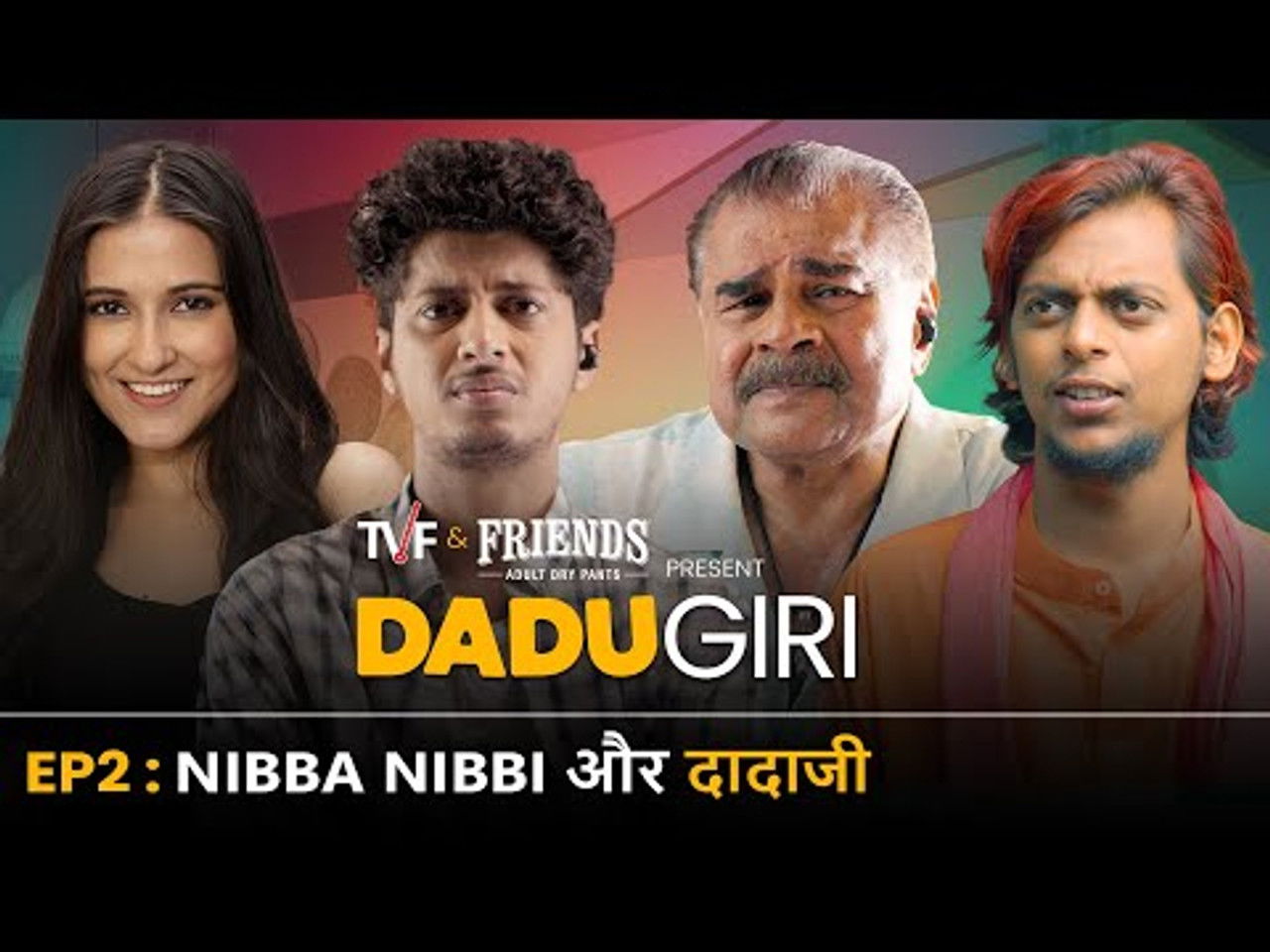 TVF DaduGiri — Épisode 2