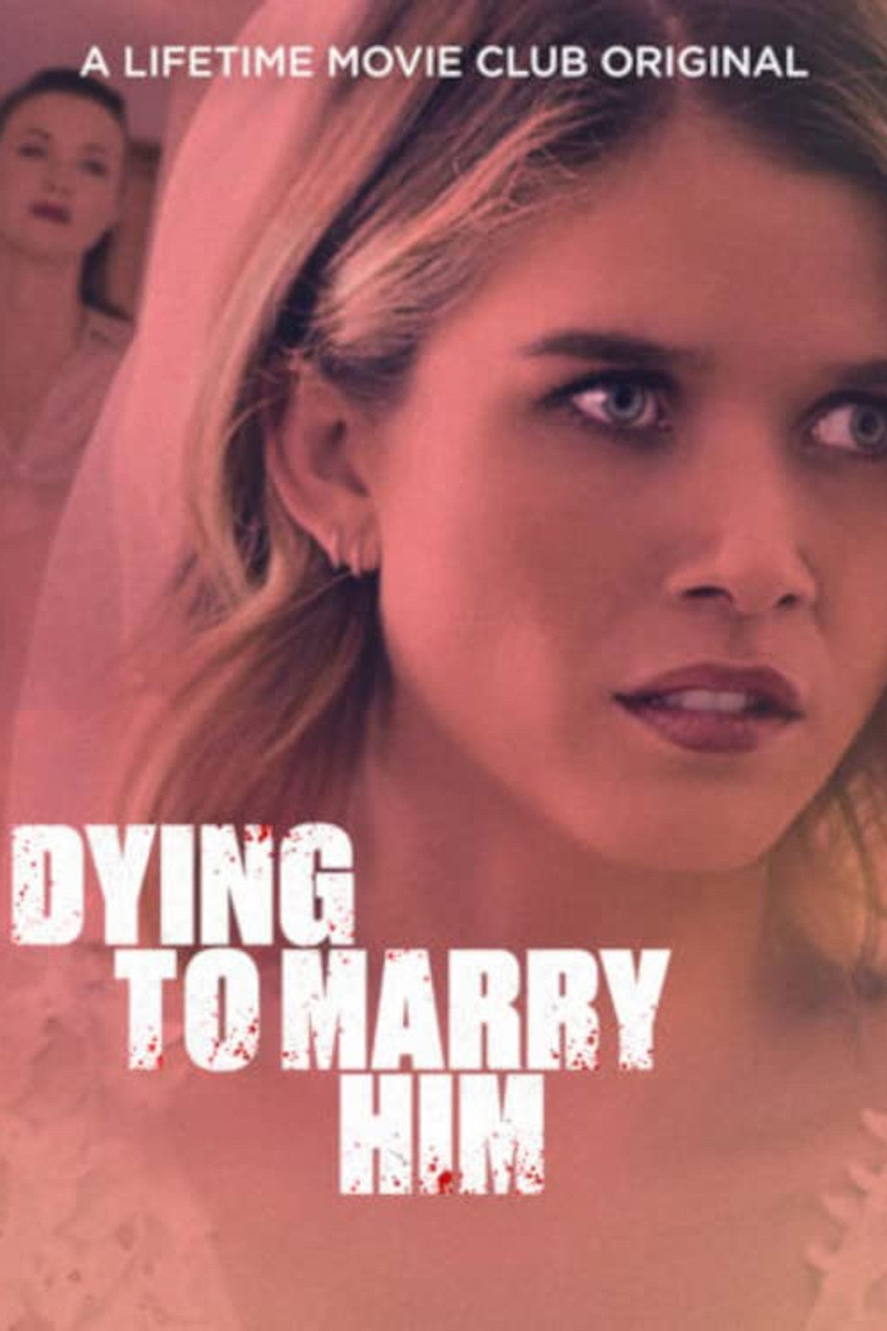 Dying to Marry Him – plakát 3