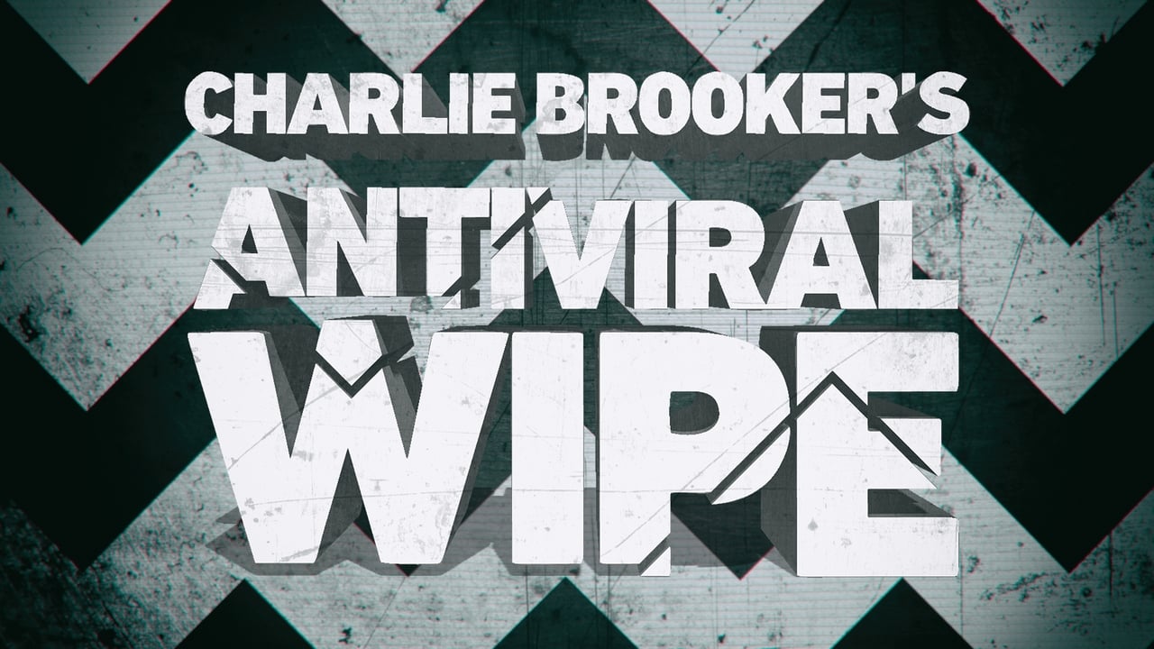 Cast and Crew of Charlie Brooker's Antiviral Wipe
