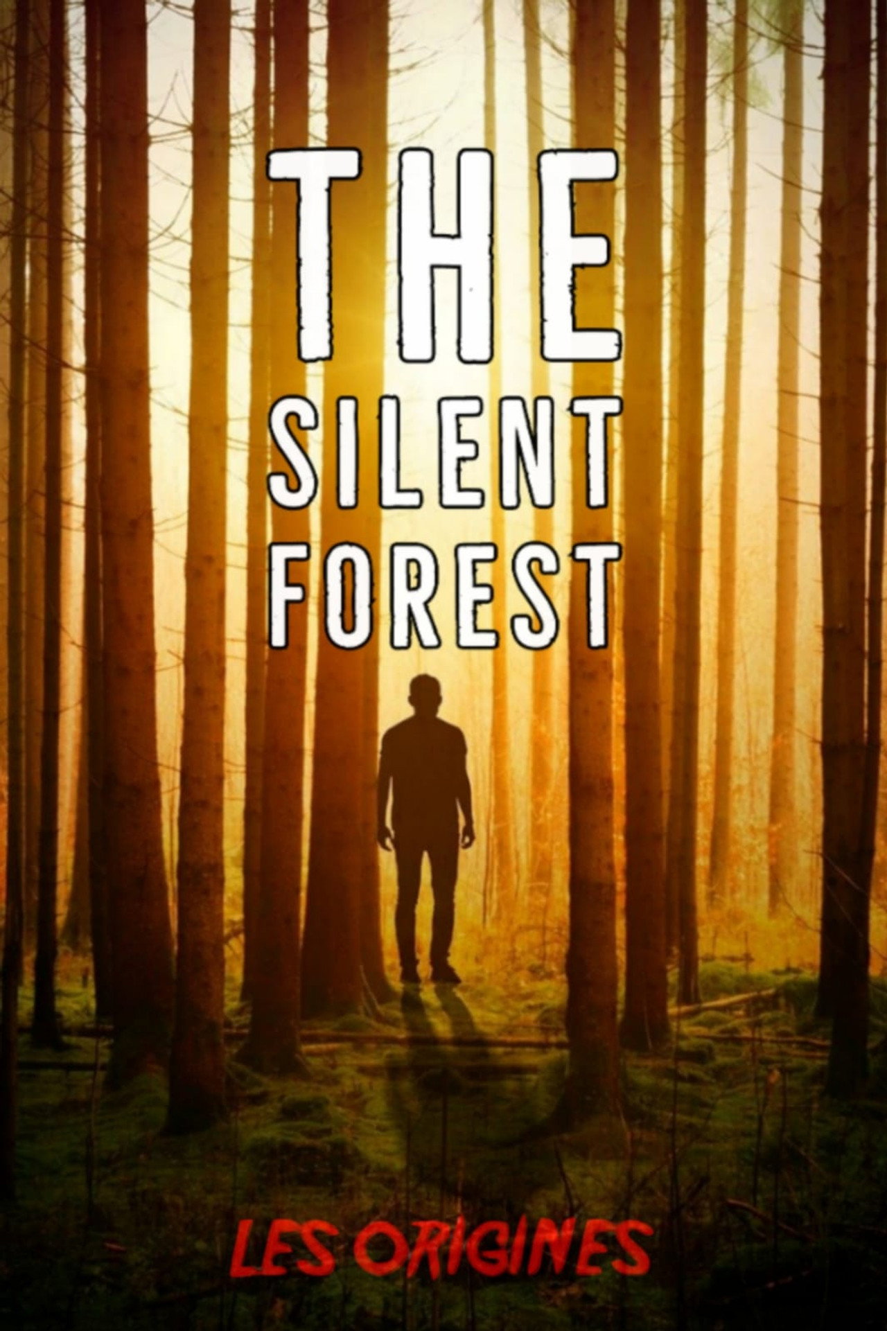 The Silent Forest : Les Origines filmaffisch
