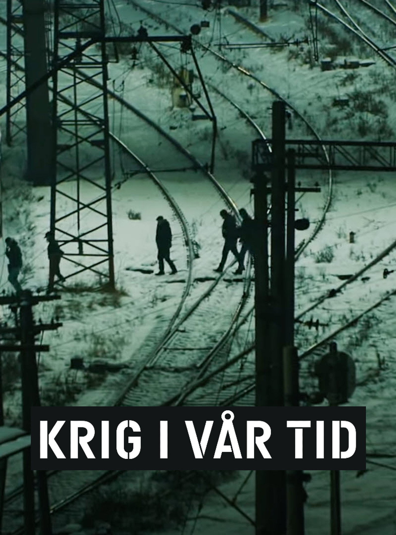 Krig i vår tid affisch