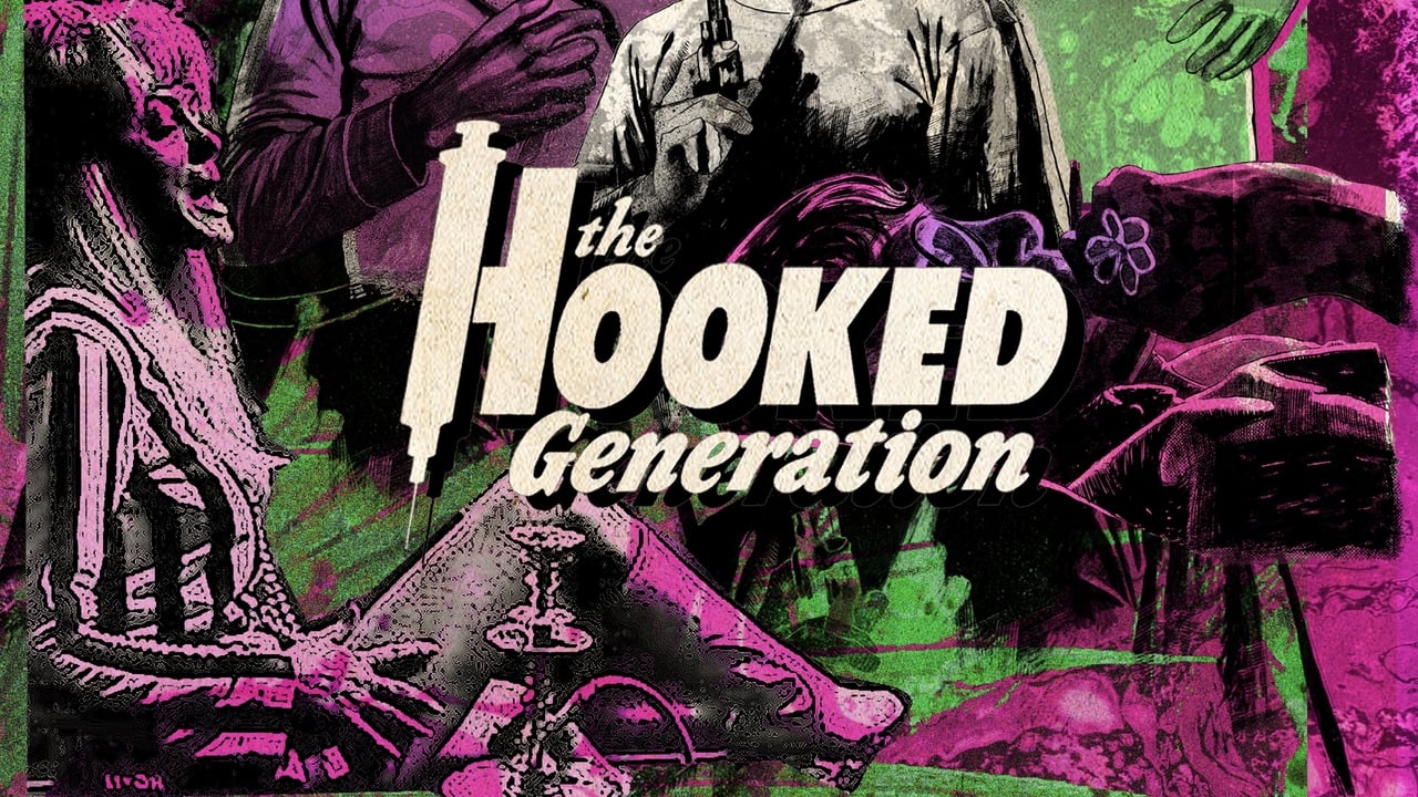 The Hooked Generation background