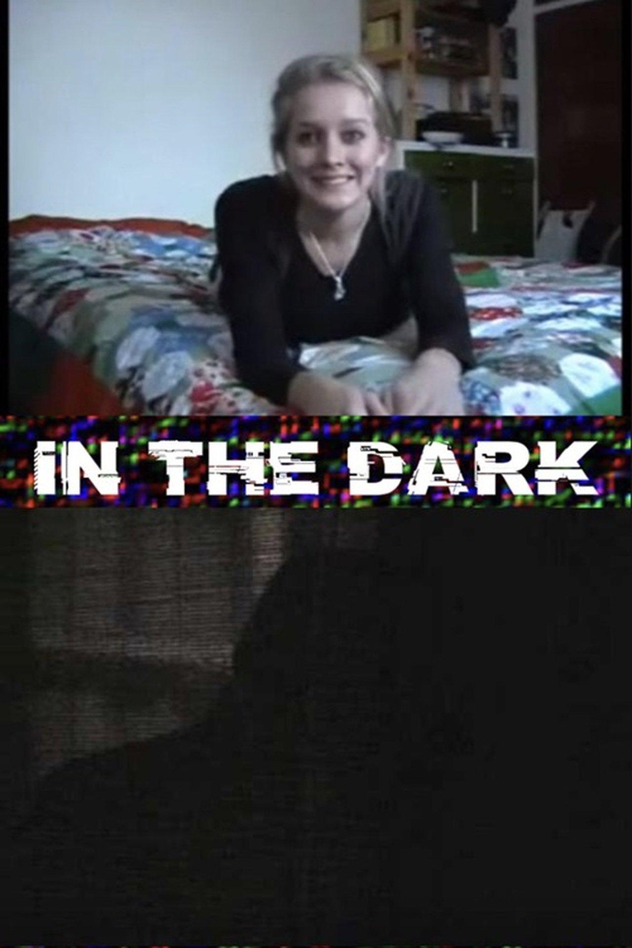 In the Dark In the Dark