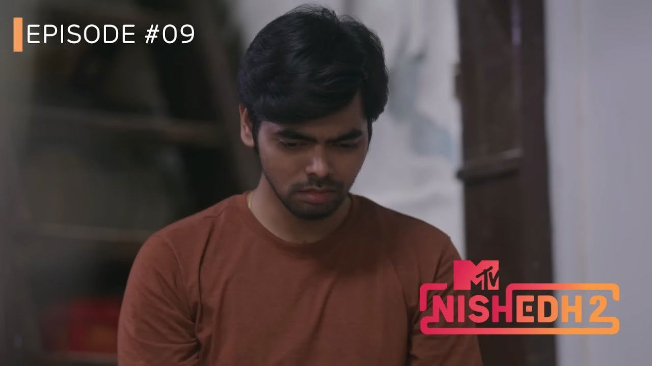 MTV Nishedh — Épisode 9