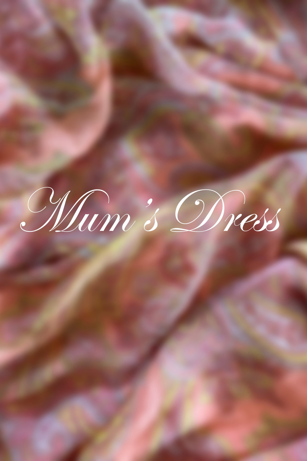 Mum's Dress filmaffisch