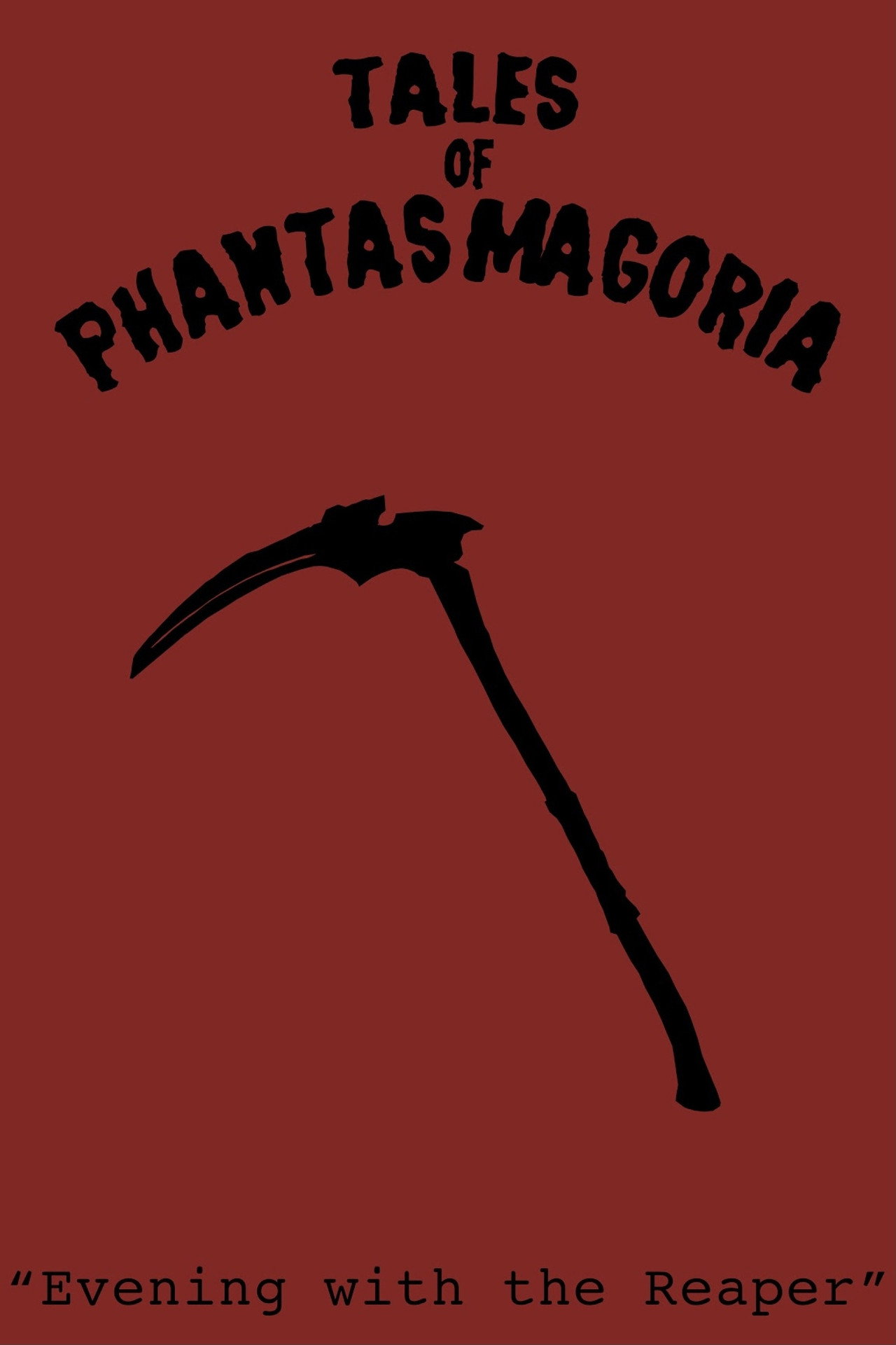 Tales of Phantasmagoria: Evening with the Reaper filmaffisch